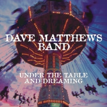 Dave Matthews Band - Under The Table And Dreaming (2 Lp/150g/Dl Code)