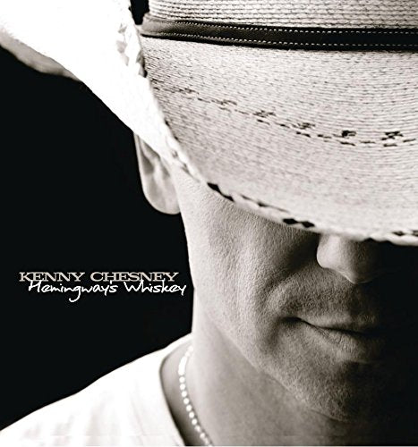 CHESNEY,KENNY - HEMINGWAY'S WHISKEY