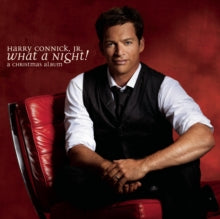 Connick, Harry, Jr. - What A Night! A Christmas Album