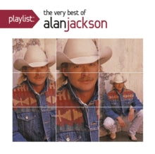 Jackson,alan - Playlist: Very Best Of Alan Jackson