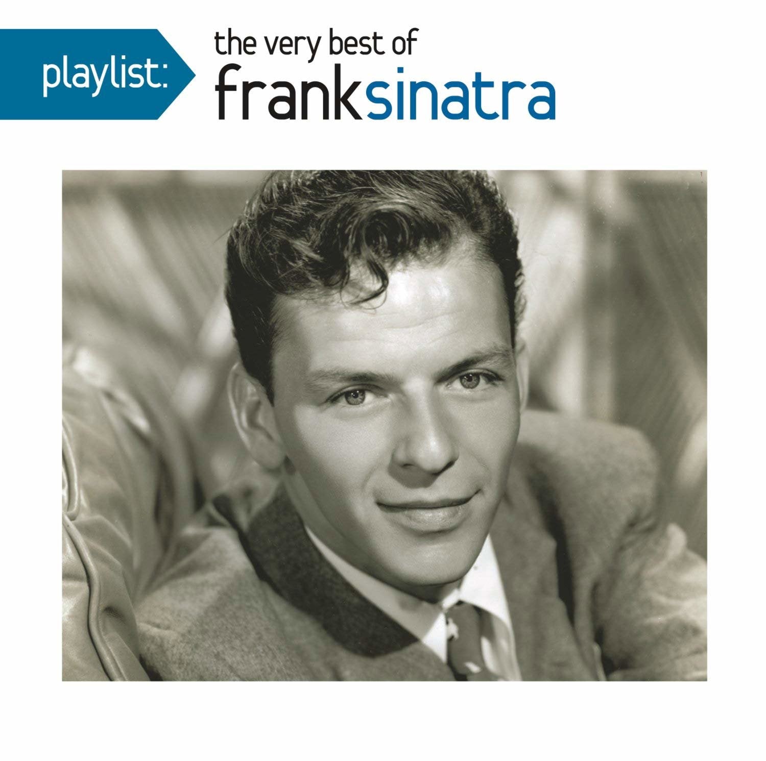 SINATRA,FRANK - PLAYLIST: VERY BEST OF FRANK SINATRA