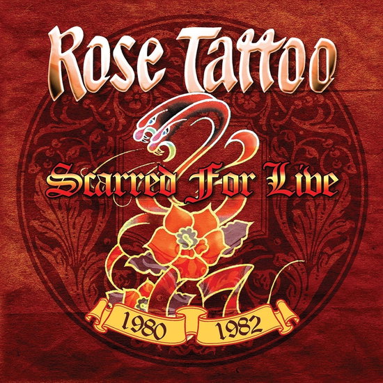 ROSE TATTOO - SCARRED FOR LIFE (SILVER VINYL)