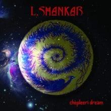 L Shankar - Chepleeri Dream (red Vinyl/Limited)
