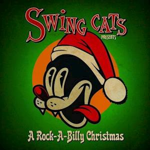 SWING CATS - ROCK-A-BILLY CHRISTMAS (GREEN VINYL)