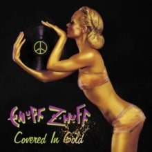 Enuff Z'nuff - Covered In Gold