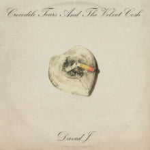 David J - Crocodile Tears & The Velvet Cosh (limited/White Marble Vinyl/2lp)