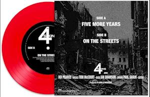 4-SKINS - FIVE MORE YEARS (RED 7INCH)