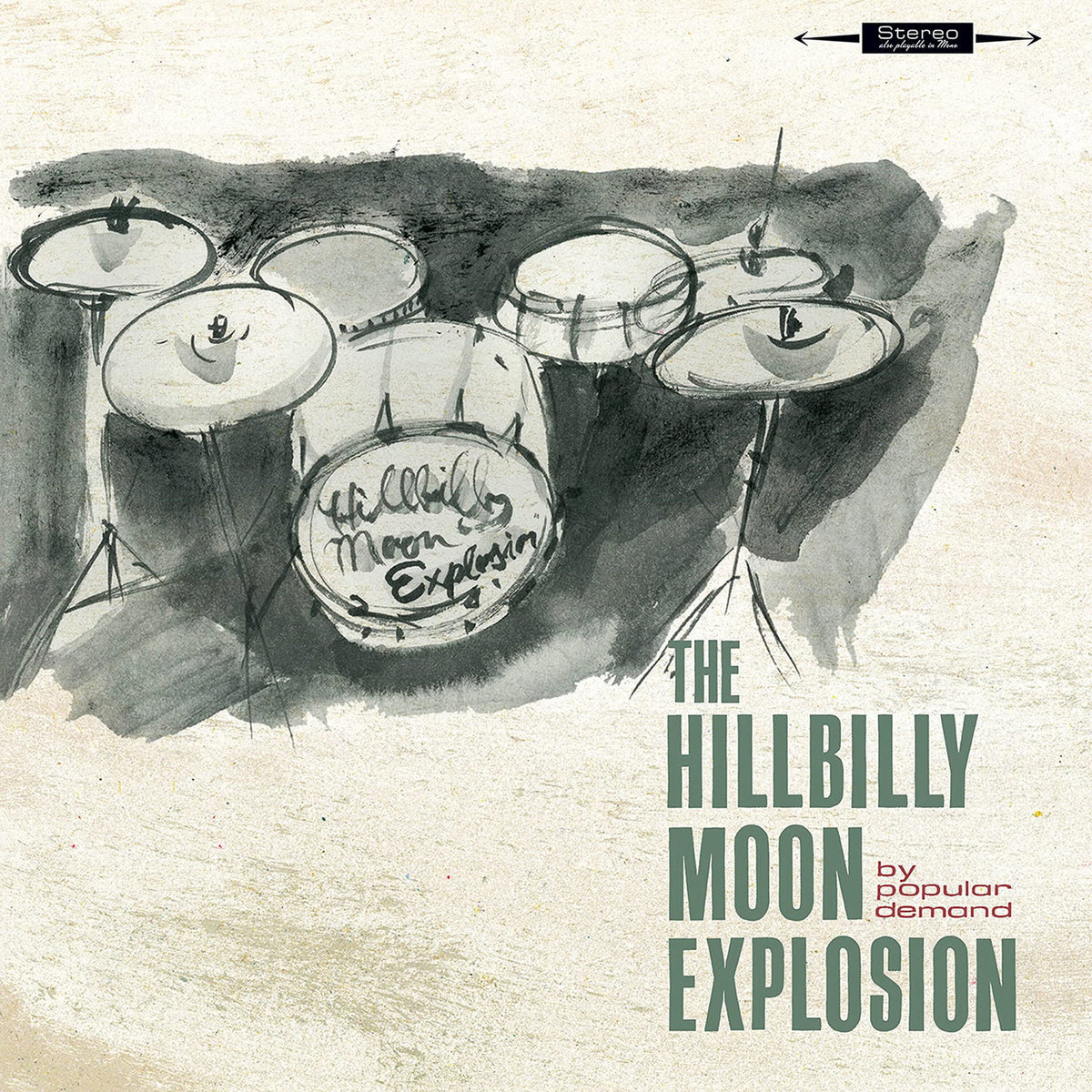 HILLBILLY MOON EXPLOSION - BY POPULAR DEMAND (REISSUE)