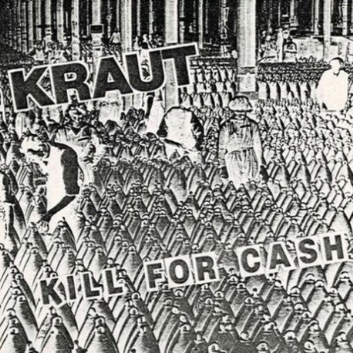 KRAUT - KILL FOR CASH (GREEN 7INCH)