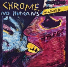 Chrome - No Humans Allowed (purple/Clear Splatter Vinyl)