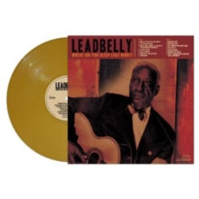 Leadbelly - Where DID You Sleep Last Night? (gold Vinyl)