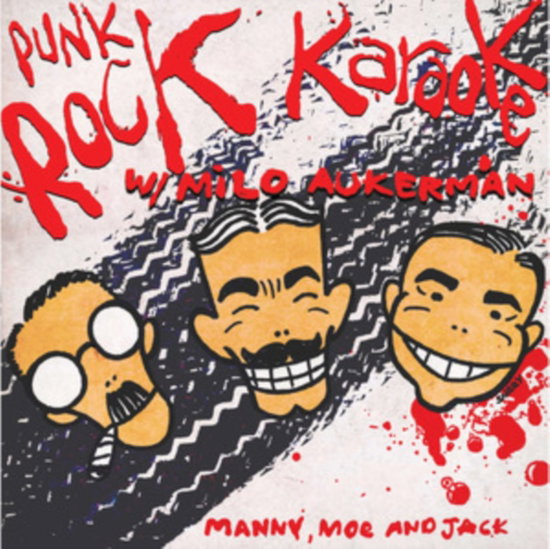 PUNK ROCK KARAOKE; MILO AUKERMAN - MANNY MOE & JACK (RED 7INCH)