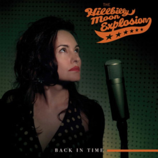 HILLBILLY MOON EXPLOSION - BACK IN TIME (WHITE VINYL)