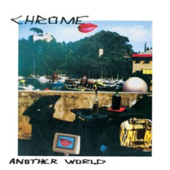 CHROME - ANOTHER WORLD
