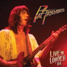 Travers,pat - Live 'n Loaded '84
