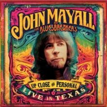Mayall,john & The Bluesbreakers - Up Close & Personal: Live In Texas