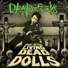 Dead Boys - Night Of The Living Dead Dolls (green & Black Splatter Vinyl)