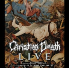 Christian Death - Live At The Los Angeles Patriot Hall 1993