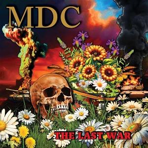MDC - LAST WAR