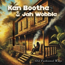Boothe,ken & Jah Wobble - Old Fashioned Ways (green Marble Viny/Limited)