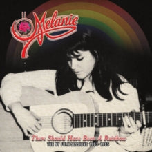 Melanie - There Should Have Been A Rainbow - The Ny Folk Sessions 1963-1965 (limited Edition)