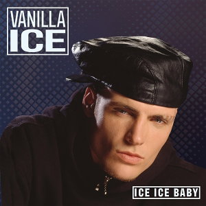 VANILLA ICE - ICE ICE BABY