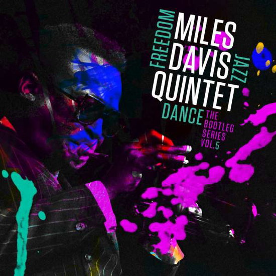 DAVIS,MILES - MILES DAVIS QUINTET: FREEDOM JAZZ DANCE: BOOTLEG SERIES VOL.5