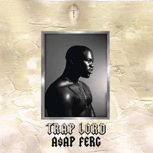 ASAP FERG - TRAP LORD (EDITED)