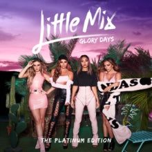 Little MIX - Glory Days: Platinum Edition (cd/Dvd)