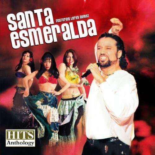 SANTA ESMERALDA - HITS ANTHOLOGY