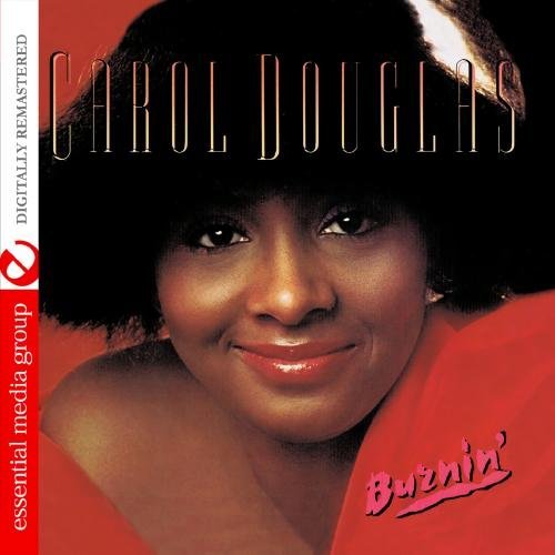 DOUGLAS,CAROL - BURNIN'