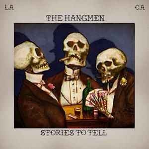 HANGMEN - STORIES TO TELL