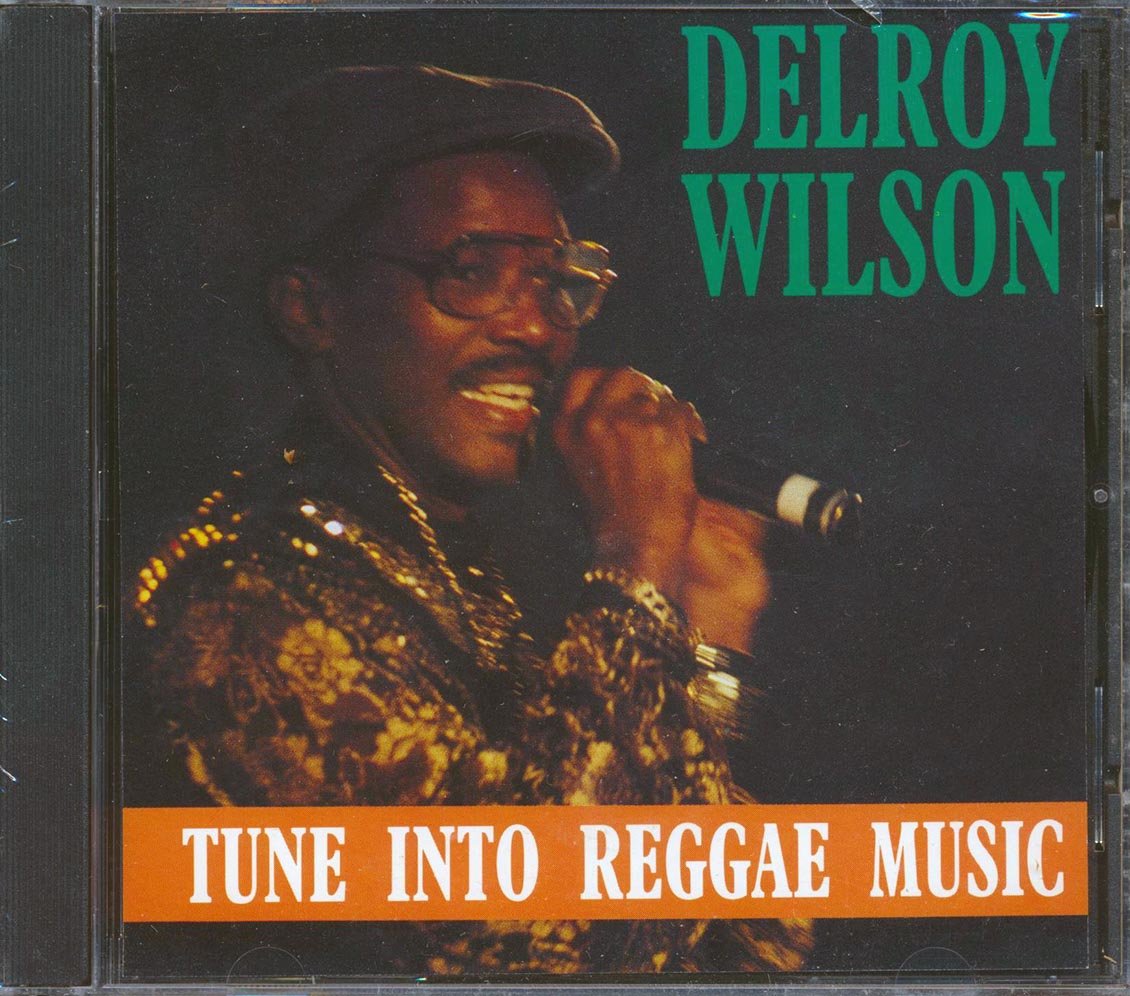 Delroy Wilson - Tune Into Reggae Music