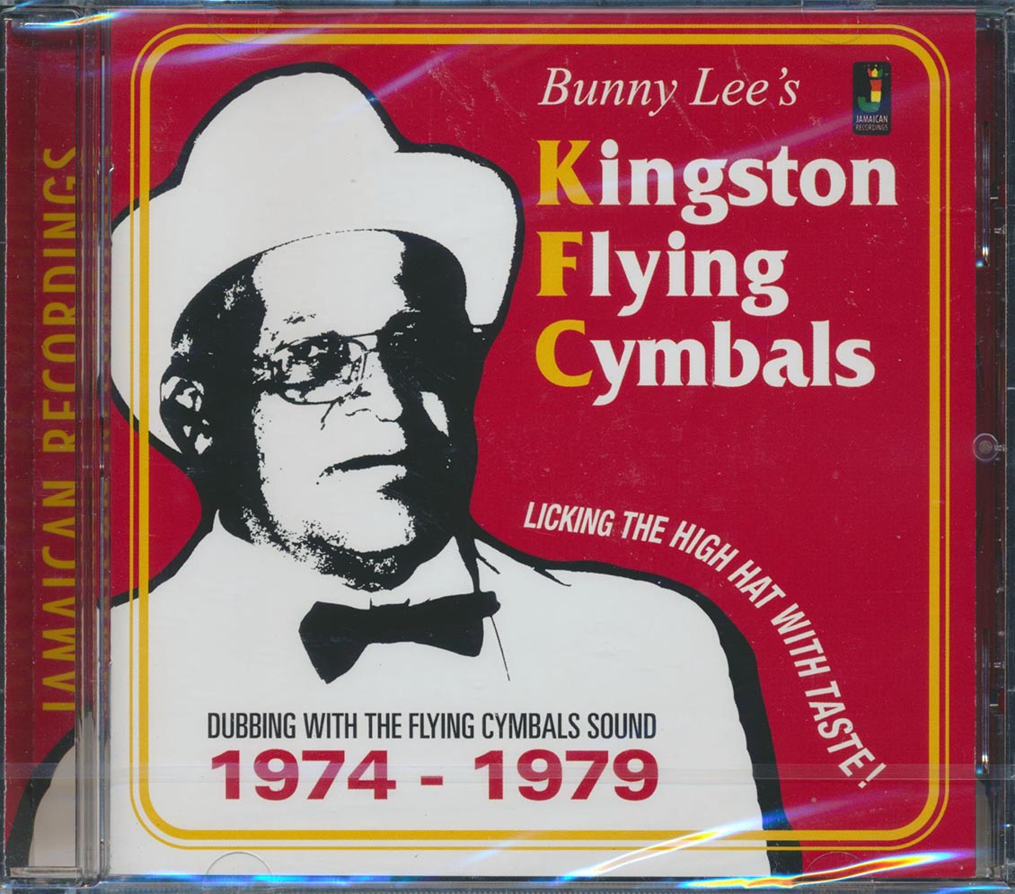 Bunny Lee - Kingston Flying Cymbals: Dubbing With The Flying Cymbals Sound 1974-1979
