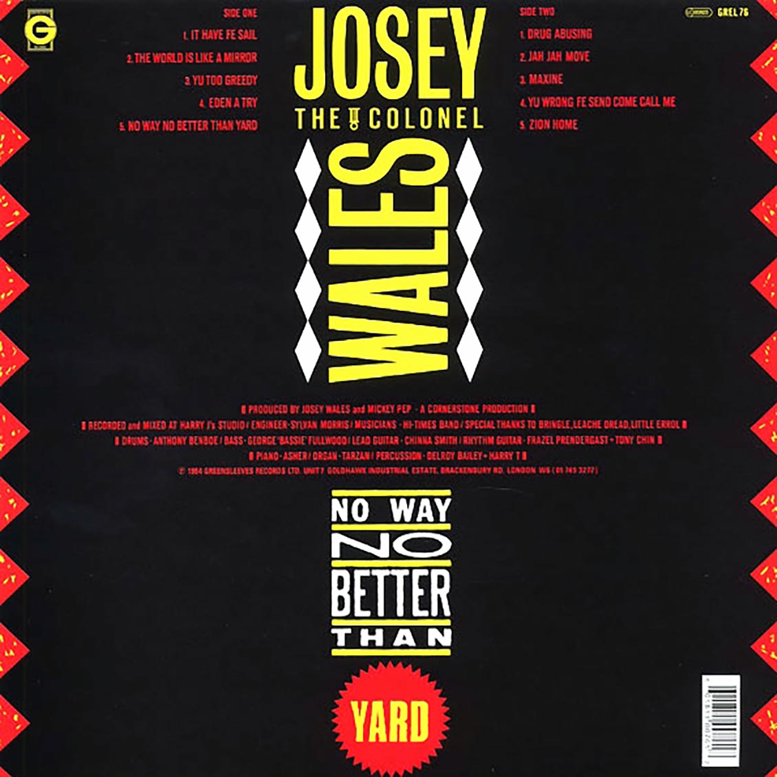 Josey Wales - No Way No Better Than Yard