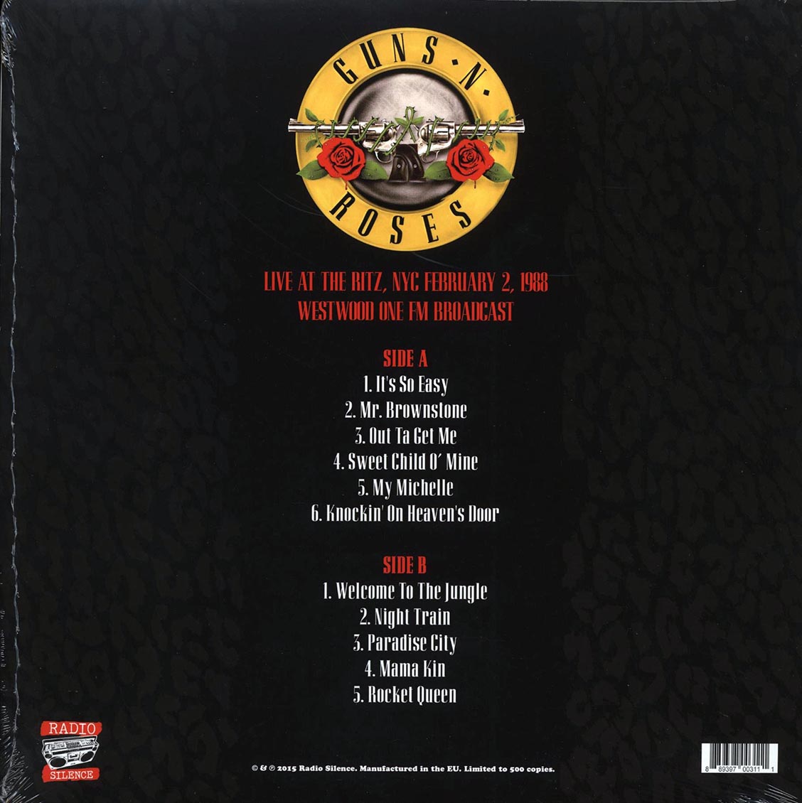 Guns N' Roses - Live At The Ritz, NYC, February 2, 1988: Westwood One FM Broadcast (ltd. 500 copies made)