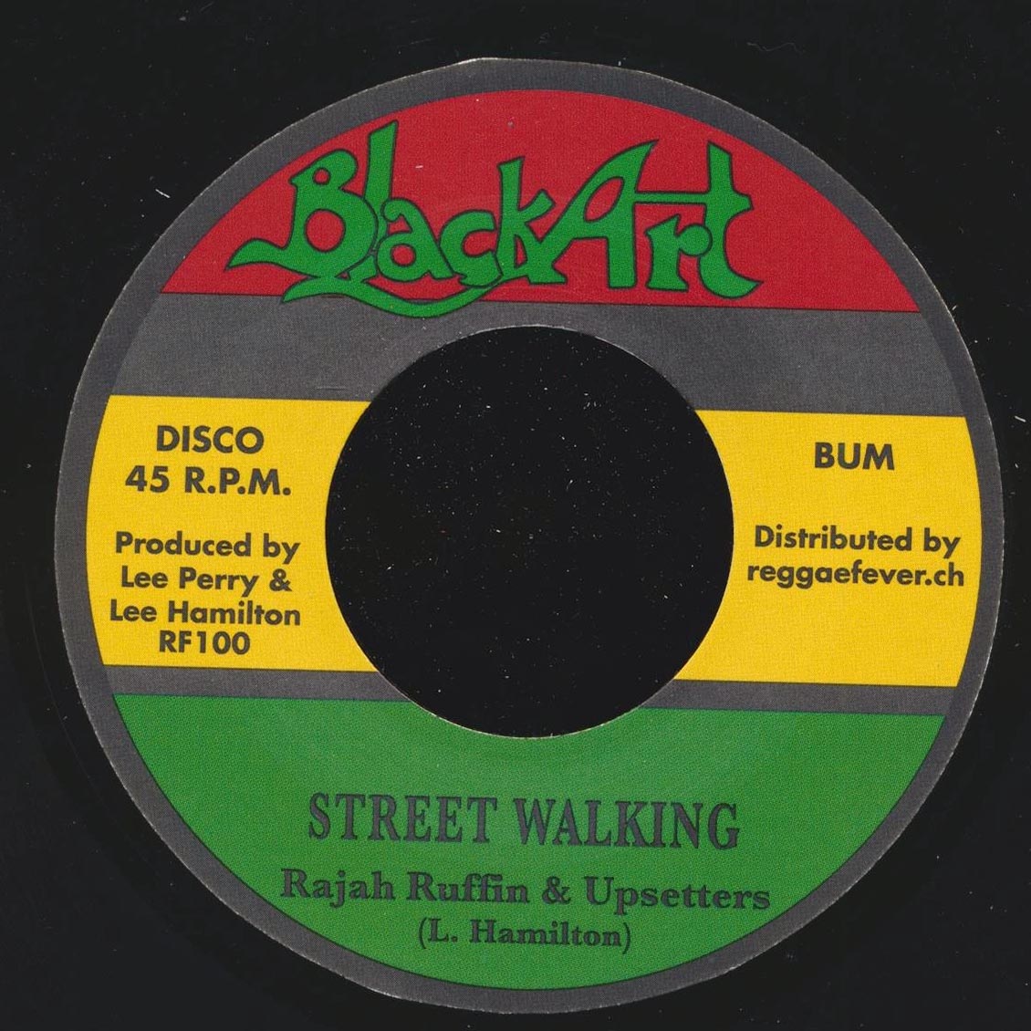 Rajah Ruffin & The Upsetters - Street Walking  /  Blood Relatives & Friends - Street Dancing (Europe press)