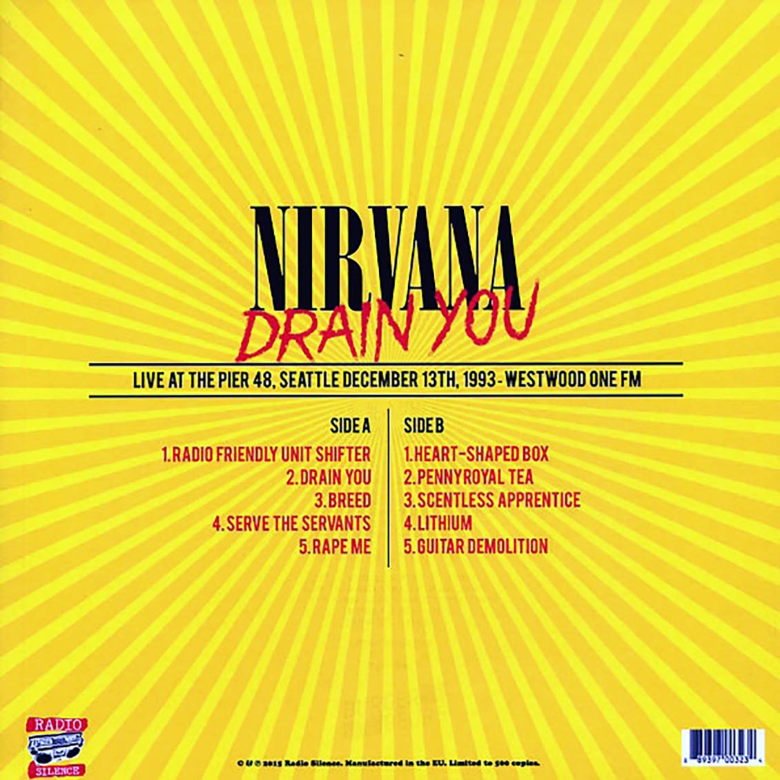 Nirvana - Drain You: Live At The Pier 48, Seattle, December 13th, 1993, Westerwood One FM (ltd. 500 copies made)