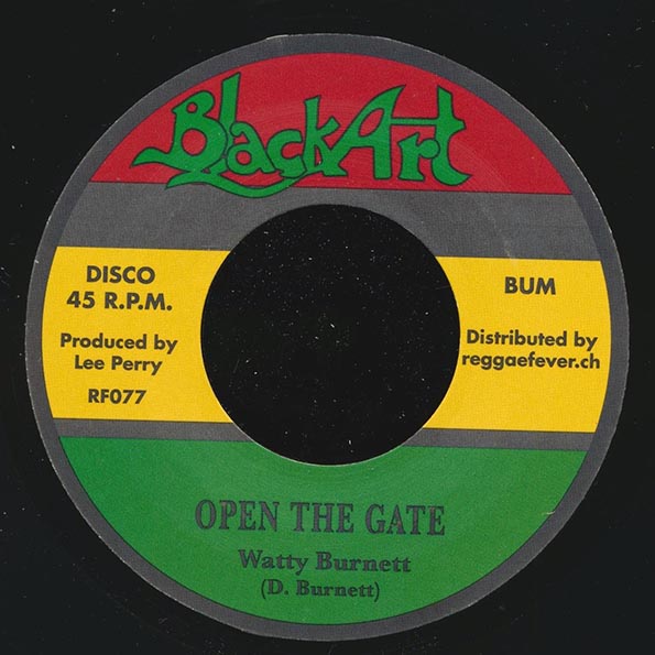 Watty Burnett - Open The Gate  /  The Upsetters - Open The Gate Dub (Europe press)