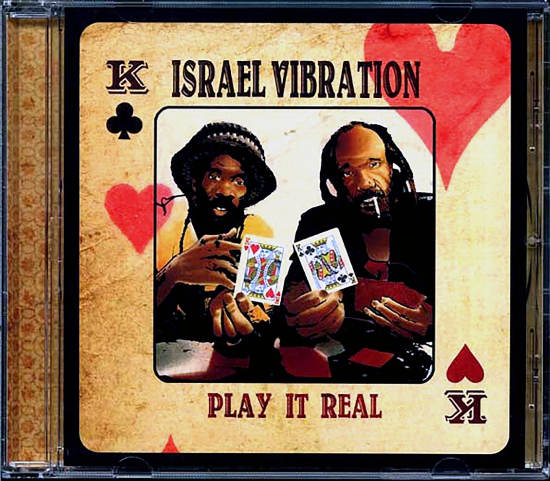 Israel Vibration - Play It Real