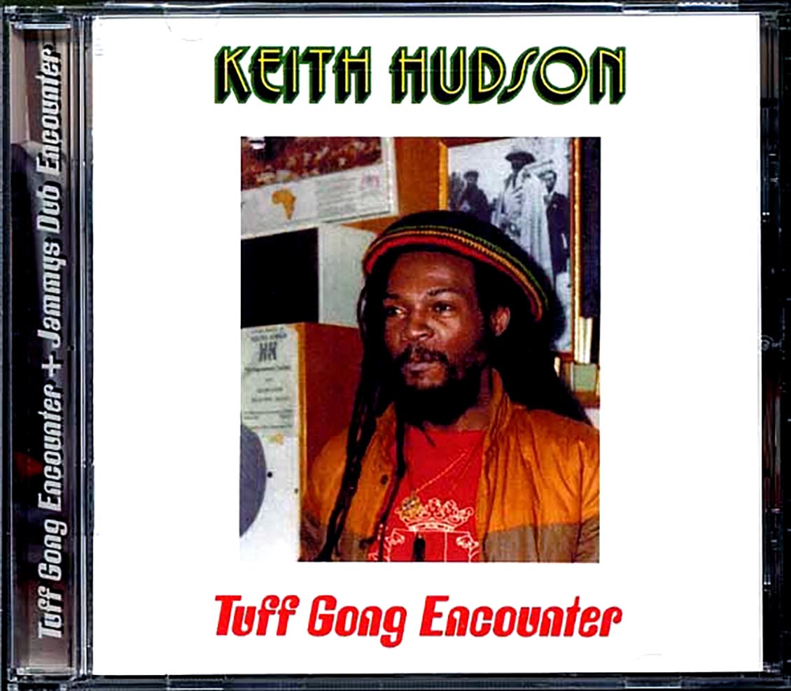 Keith Hudson - Tuff Gong Encounter