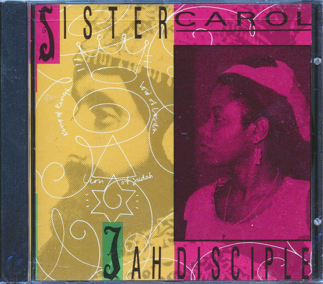 Sister Carol - Jah Disciple