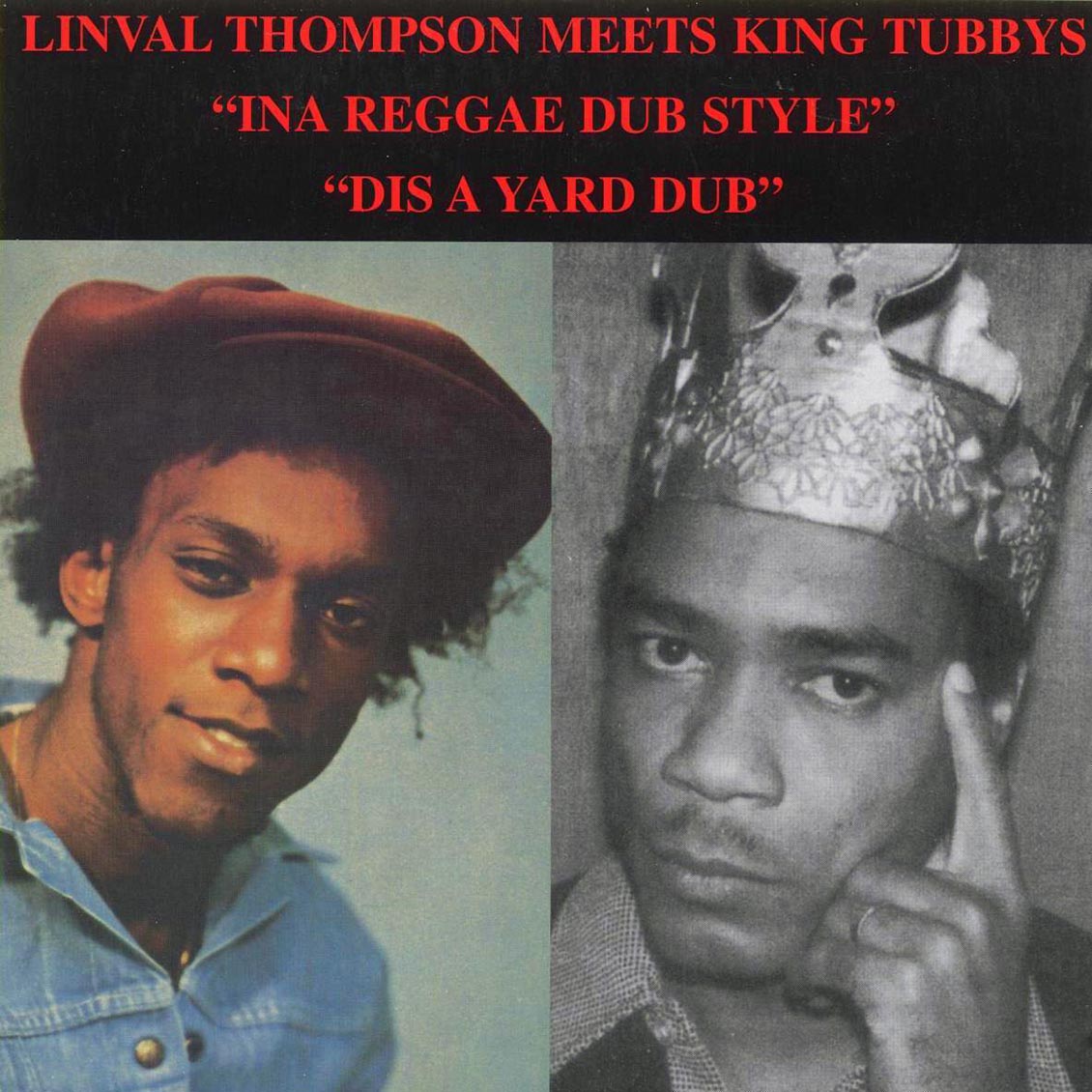 King Tubby - Linval Thompson Meets Tubby In Reggae Dub Style
