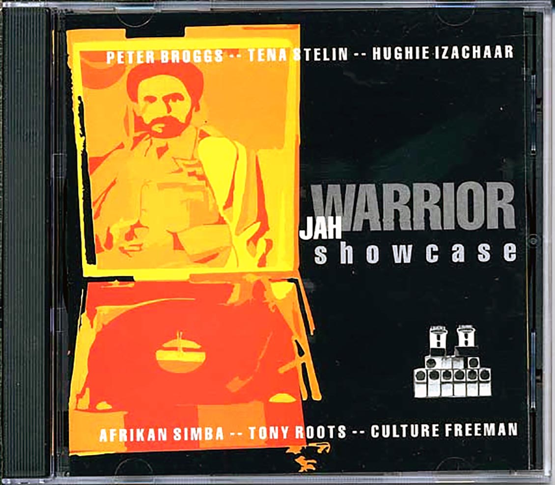 Peter Broggs, Tena Stelin, Tony Roots, Hughie Izachaar - Jah Warrior Showcase