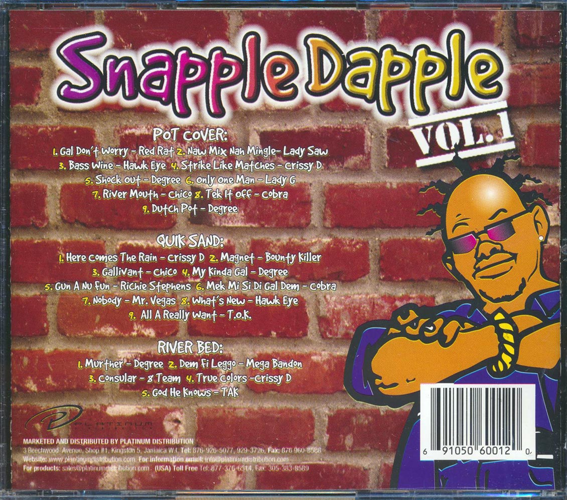 Bounty Killer, TOK, Degree, Etc. - Snapple Dapple Volume 1 (Pot Cover, Quick Sand, River Bed Rhythms) (23 tracks)