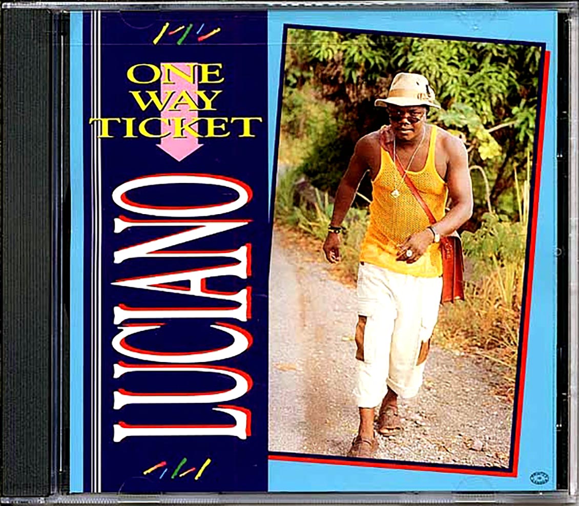 Luciano - One Way Ticket