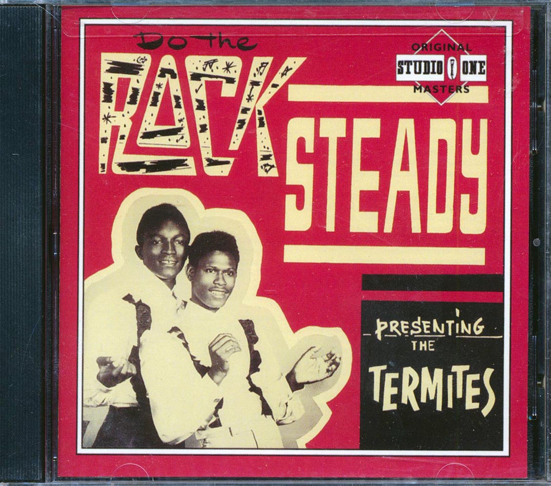 The Termites - Do The Rock Steady: Presenting The The Termites
