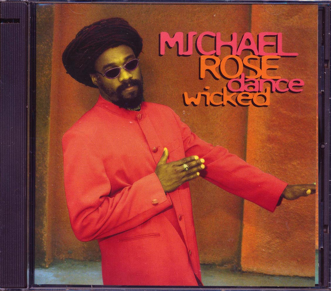 Michael Rose - Dance Wicked (marked/ltd stock)