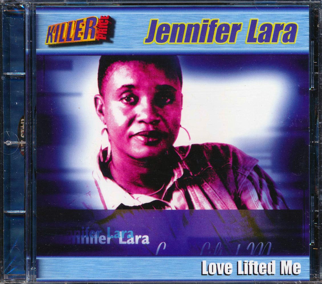 Jennifer Lara - Love Lifted Me