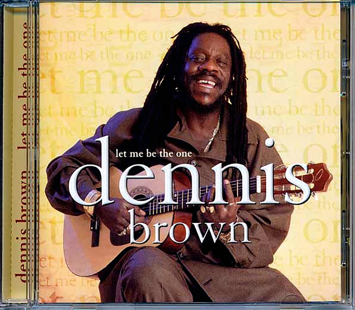 Dennis Brown - Let Me Be The One